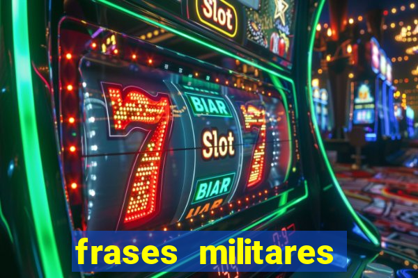 frases militares para status